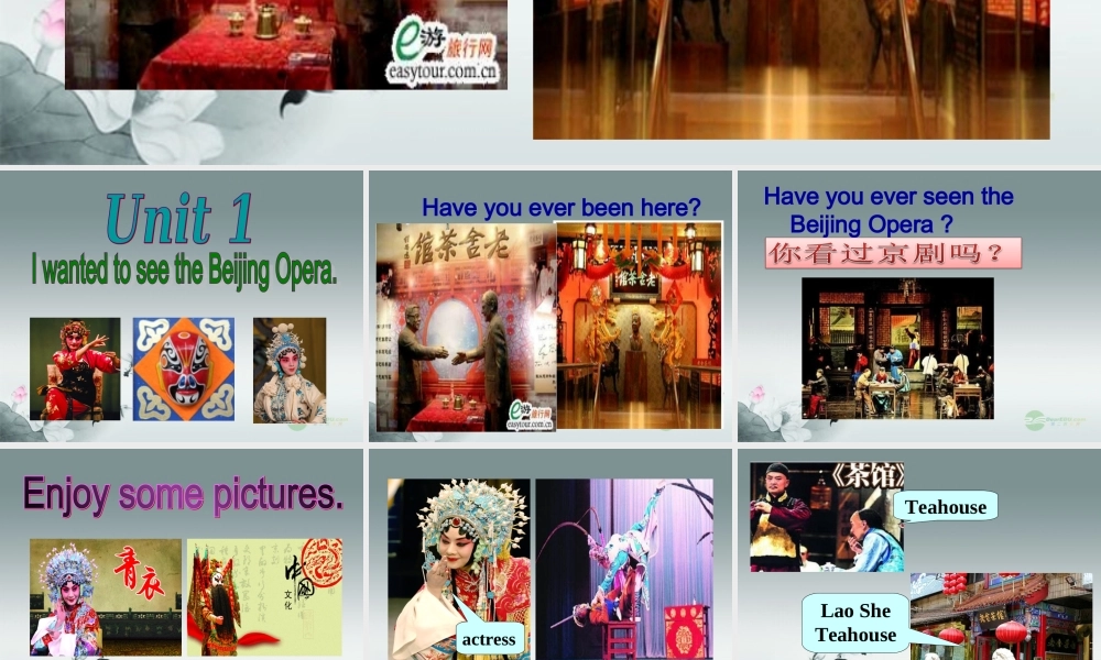 八年级英语上册 Module 5 Lao She Teahouse Unit 1 I wanted to see the Beijing Opera课件1 .ppt