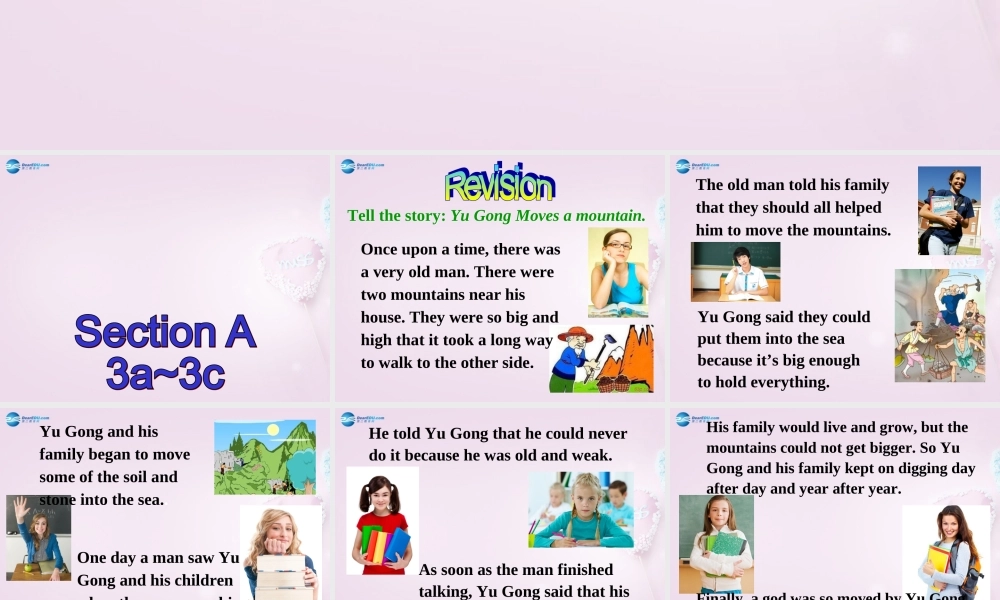 八年级英语上册 Unit 4 An old man tried to move the mountains SectionA 3a-3c精品课件 .ppt