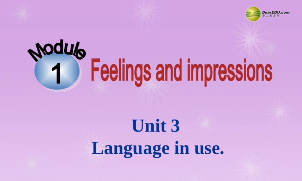 八年级英语下册 Module 1 nit 3 Language in use课件 .ppt