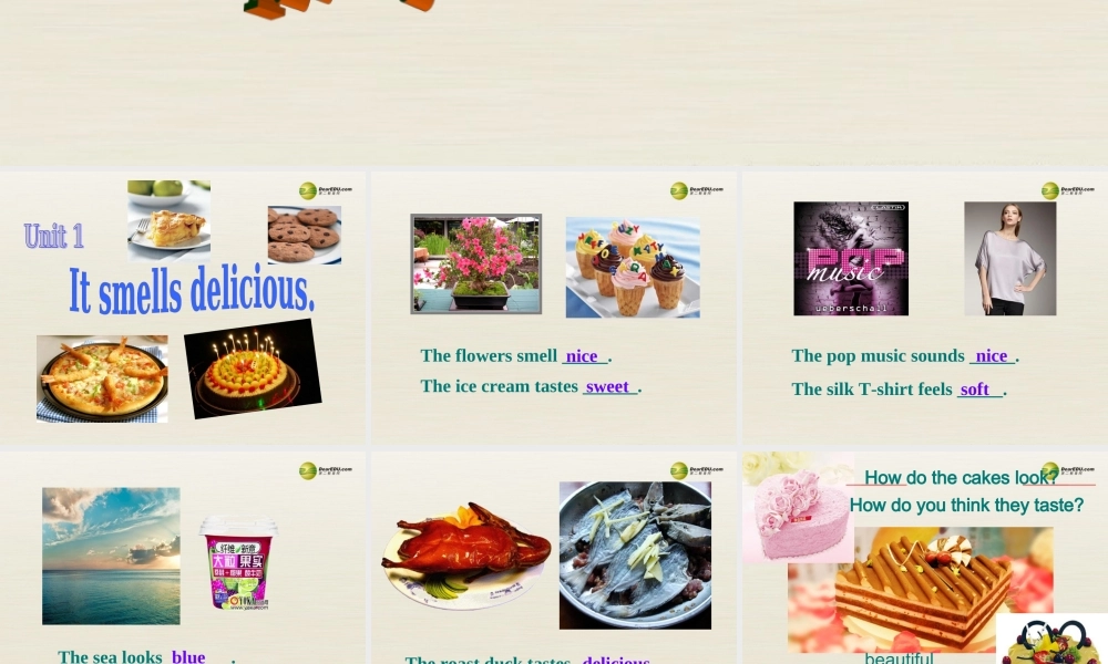 八年级英语下册 Module 1 Feelings and impressions Unit 1 It smells delicious课件2 .ppt