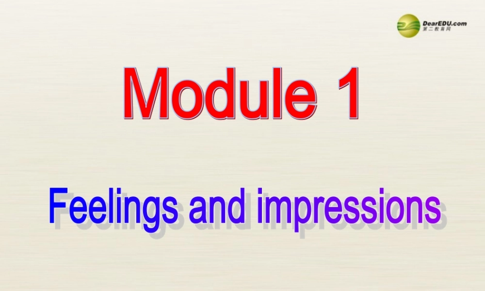 八年级英语下册 Module 1 Feelings and impressions Unit 1 It smells delicious课件3 .ppt