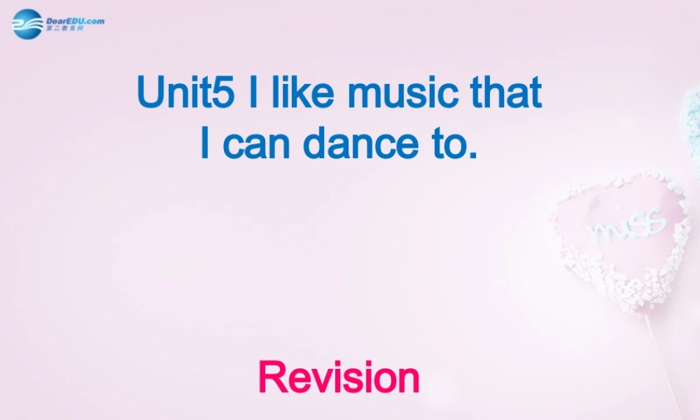 八年级英语下册 Unit 5 I like music that I can dance to复习课件 .ppt