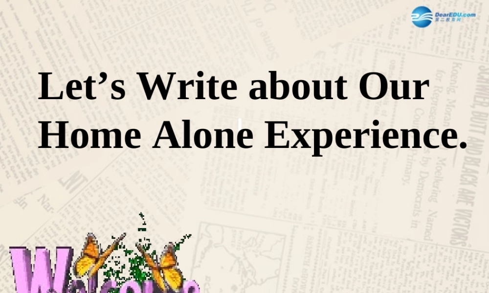 北京市密云县太师庄中学九年级英语上册 Module 4 Home alone Writing课件.ppt