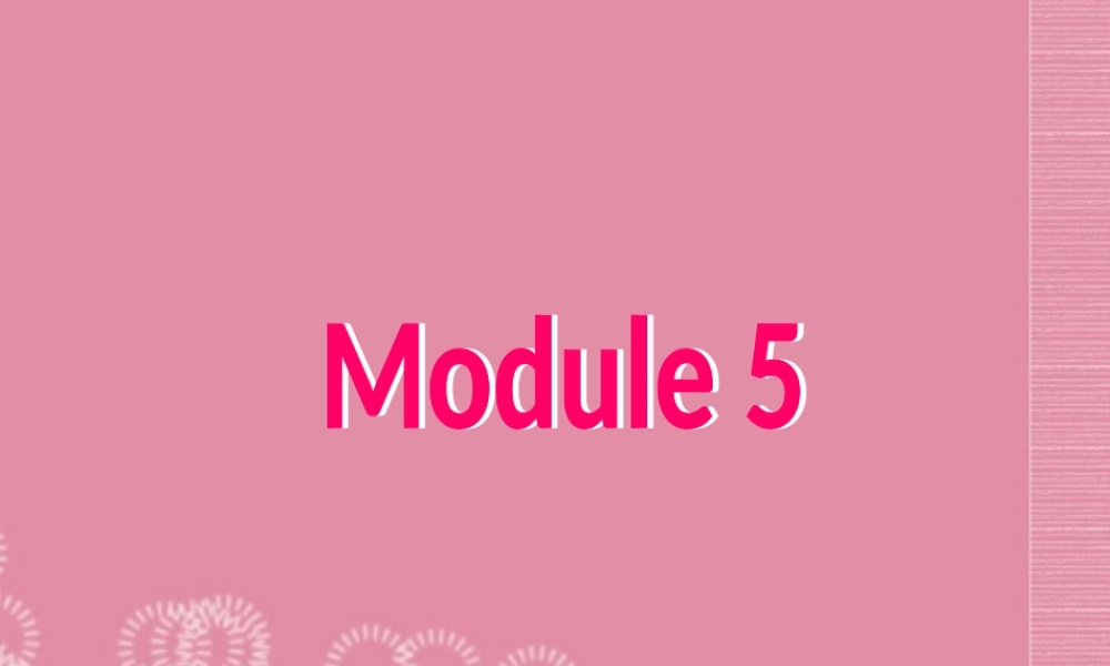 广东省佛山市中大附中三水实验中学七年级英语上册 Module 5 My school day Unit 2 We start work at nine o’clock课件 （新版）外研版.ppt