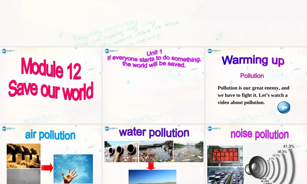 广东省惠东县惠东中学九年级英语上册 Module 12 Unit 1 If everyone starts to do something, the world will be saved教学课件.ppt