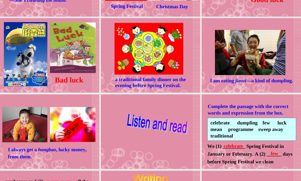 广东省佛山市中大附中三水实验中学七年级英语上册 Module 10 Spring Festival Unit 2 My mother’s cleaning our house and sweeping away bad luck课件 （新版）外研版.ppt