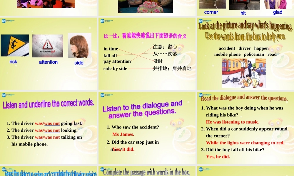 广东省佛山市中大附中三水实验中学八年级英语上册《Module 8 Unit 1 While the car were changing to red, a car suddenly appeared》（第二课时）课件 .ppt