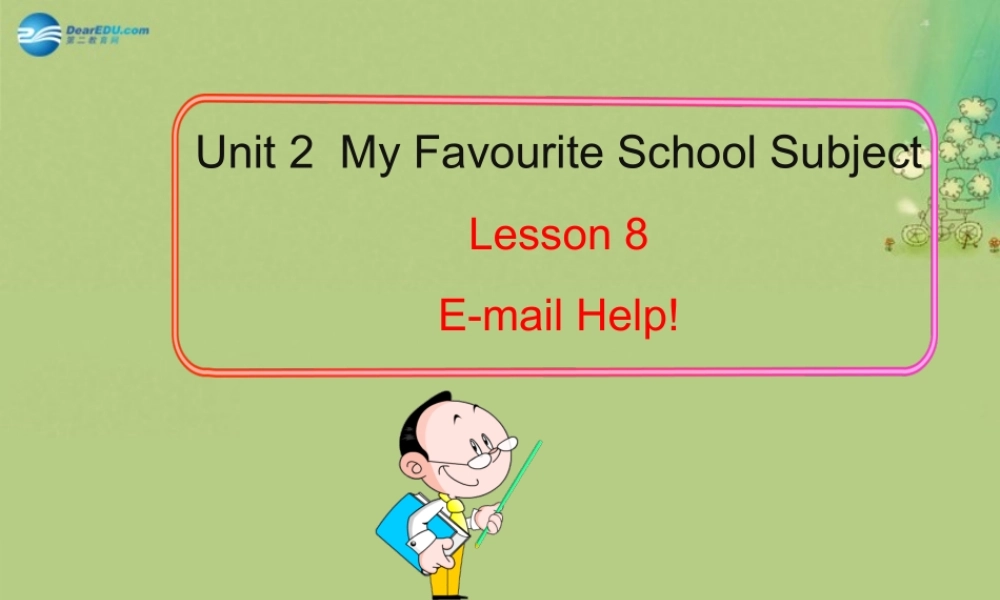 冀教初中英语八上《Lesson 8 E-mail!》PPT课件 (1).ppt