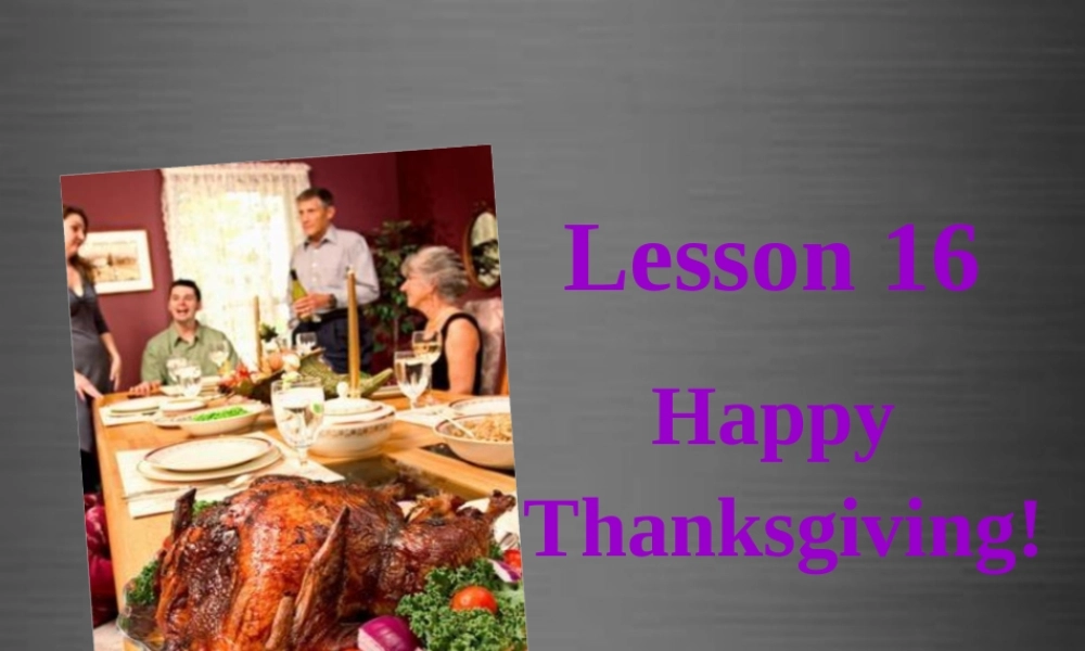 冀教初中英语八上《Lesson 16 Happy Thanksgiving!》PPT课件 (3).ppt