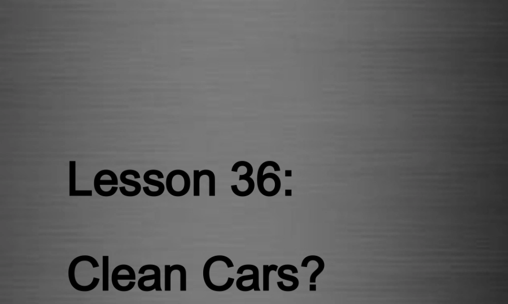 冀教初中英语八上《Lesson 36 Clean Cars 》PPT课件 (2).ppt