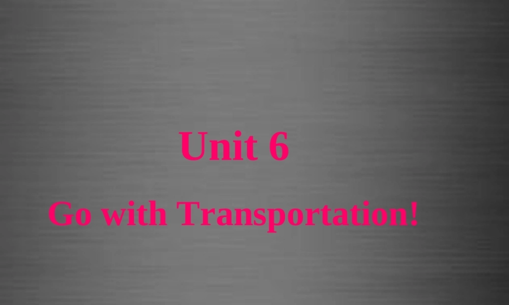 冀教初中英语八上《Lesson 31 How Do You Travel 》PPT课件 (2).ppt