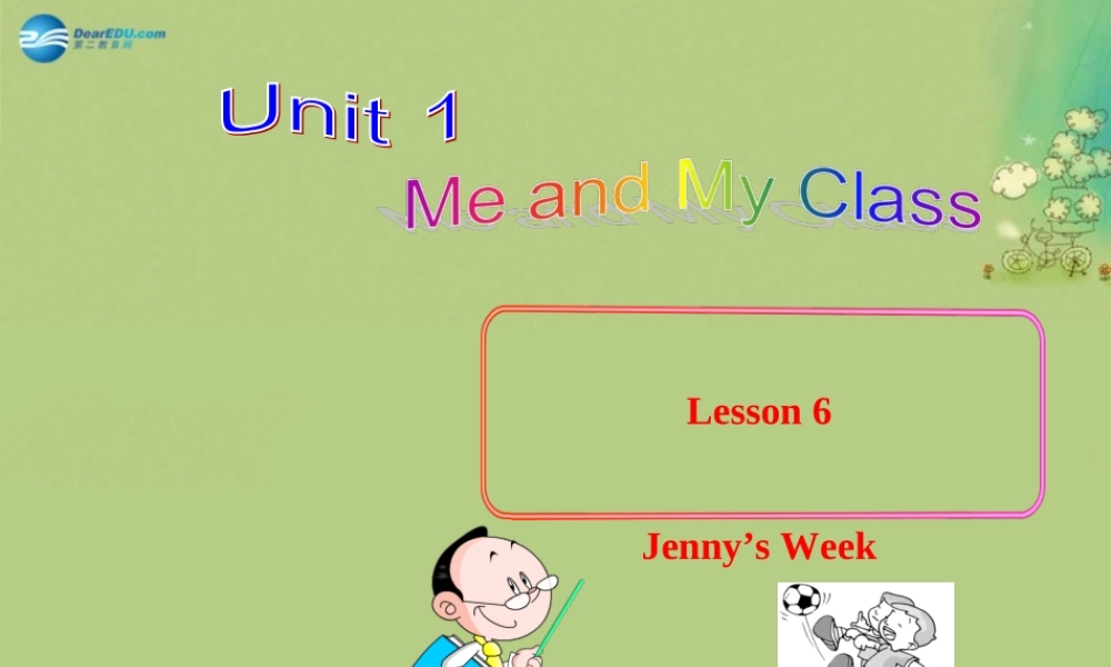冀教初中英语八上《Lesson 6 Jenny's Week》PPT课件 (1).ppt