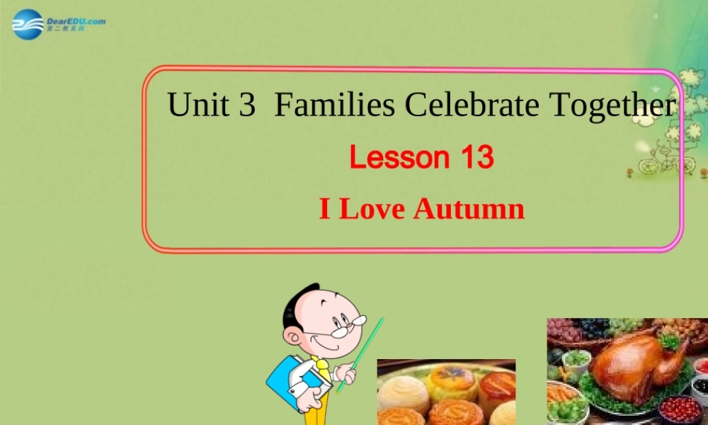 冀教初中英语八上《Lesson 13 I Love Autumn》PPT课件 (1).ppt