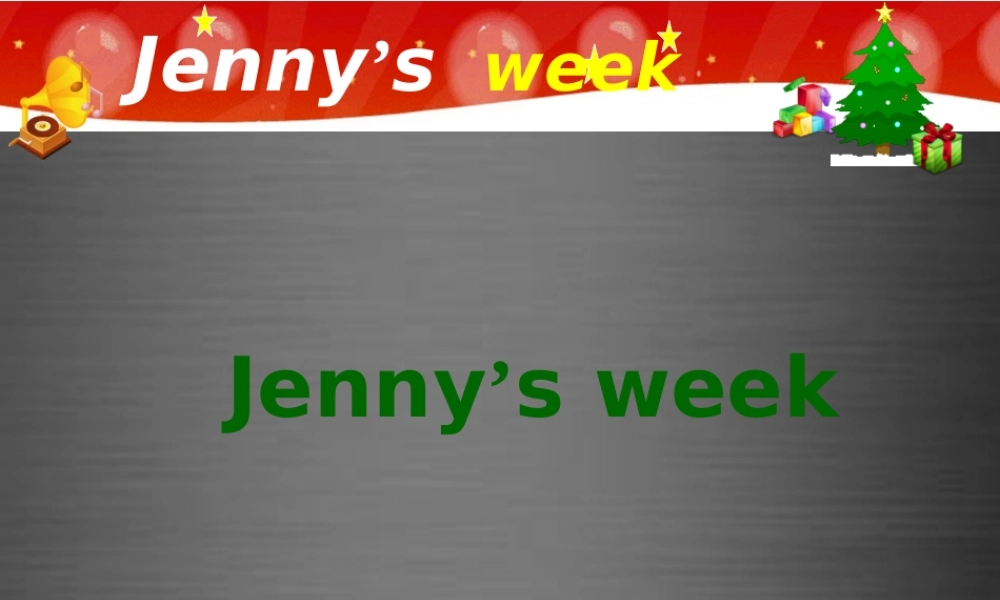 冀教初中英语八上《Lesson 6 Jenny's Week》PPT课件 (2).ppt