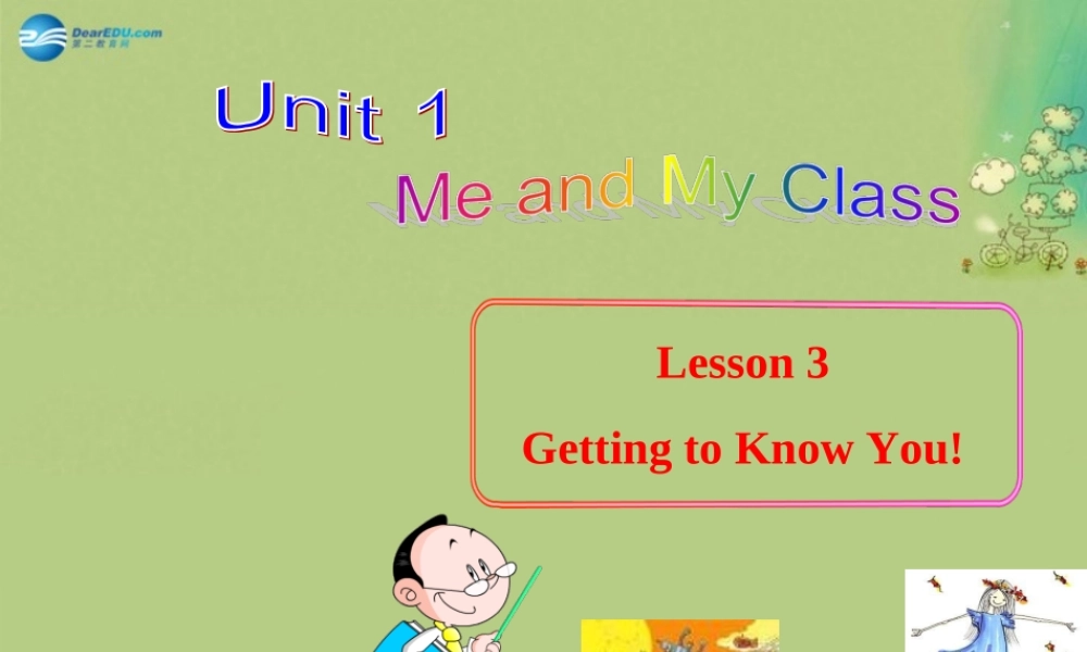 冀教初中英语八上《Lesson 3 Getting to Know You!》PPT课件 (1).ppt