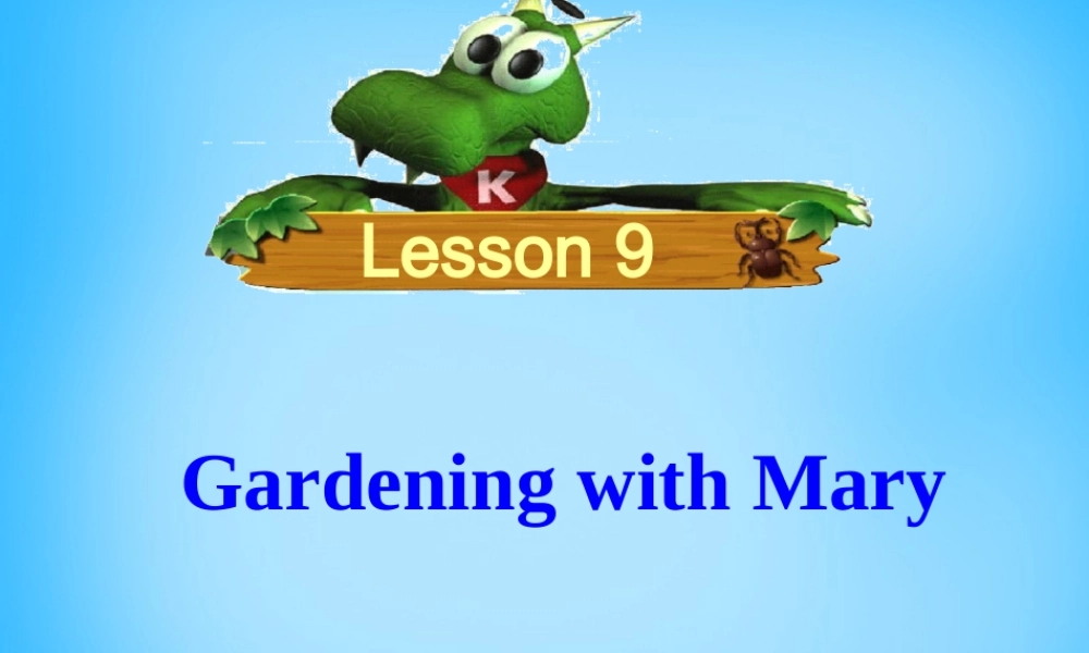 冀教初中英语八下《Lesson 9 Gardening with Mary》PPT课件 (3).ppt
