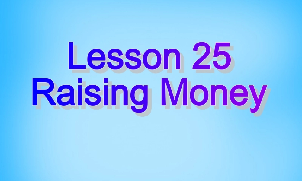 冀教初中英语八下《Lesson 25 Raising Money》PPT课件 (3).ppt