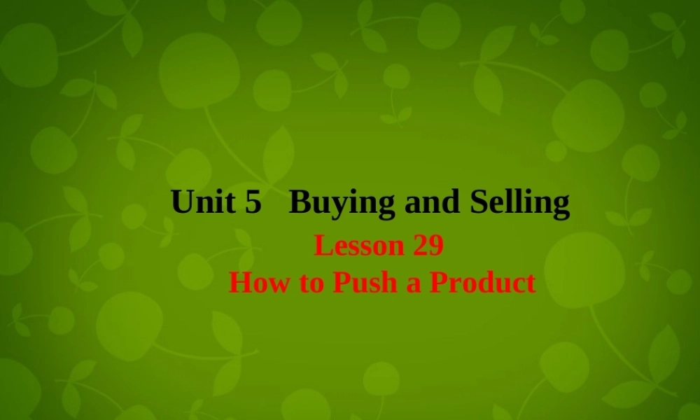 冀教初中英语八下《Lesson 29 How to Push a Product》PPT课件 (2).ppt