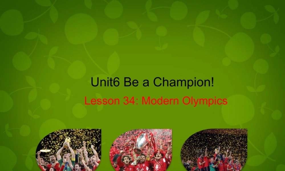 冀教初中英语八下《Lesson 34 Modern Olympics》PPT课件 (2).ppt