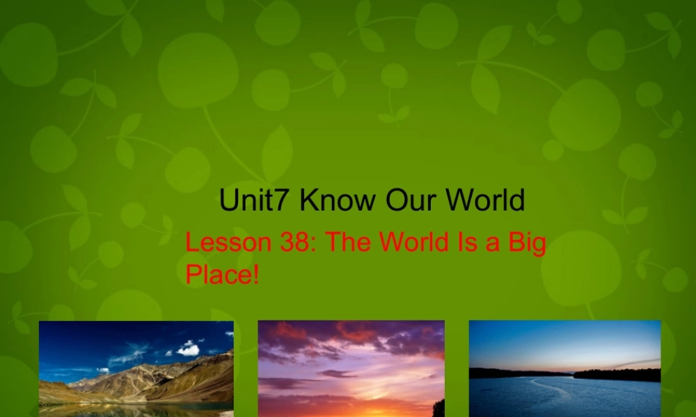 冀教初中英语八下《Lesson 38 The World Is a Big Place》PPT课件 (3).ppt