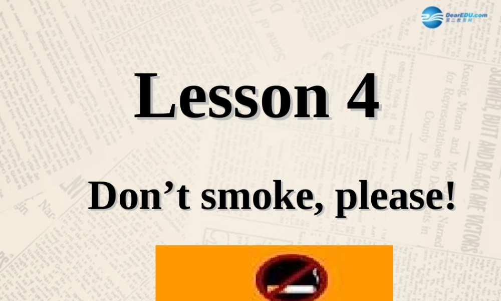 冀教初中英语九上《Lesson 4 Don't Smoke, Please!》PPT课件 (2).ppt