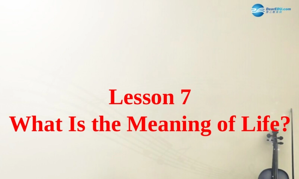 冀教初中英语九上《Lesson 7 What Is the Meaning of Lift》PPT课件 (2).ppt