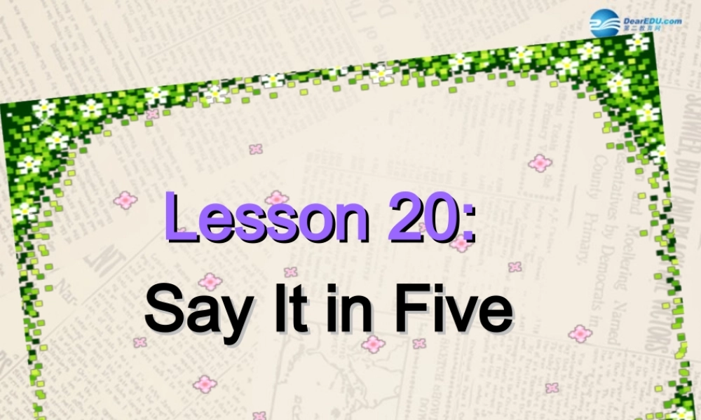冀教初中英语九上《Lesson 20 Say It in Five》PPT课件 (2).ppt