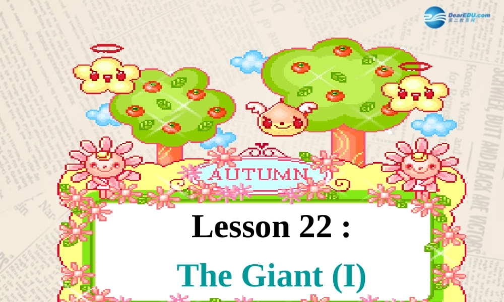 冀教初中英语九上《Lesson 22 The Giant(Ⅰ)》PPT课件 (2).ppt