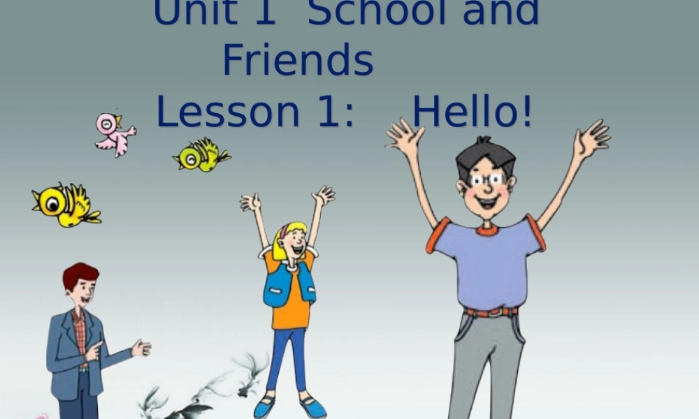 冀教初中英语七上《Lesson 1 Hello!》PPT课件 (1).ppt