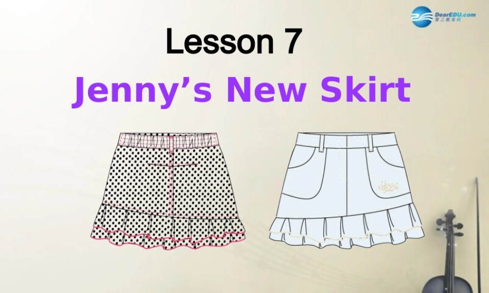 冀教初中英语七上《Lesson 7 Jenny's New Skirt》PPT课件 (3).ppt