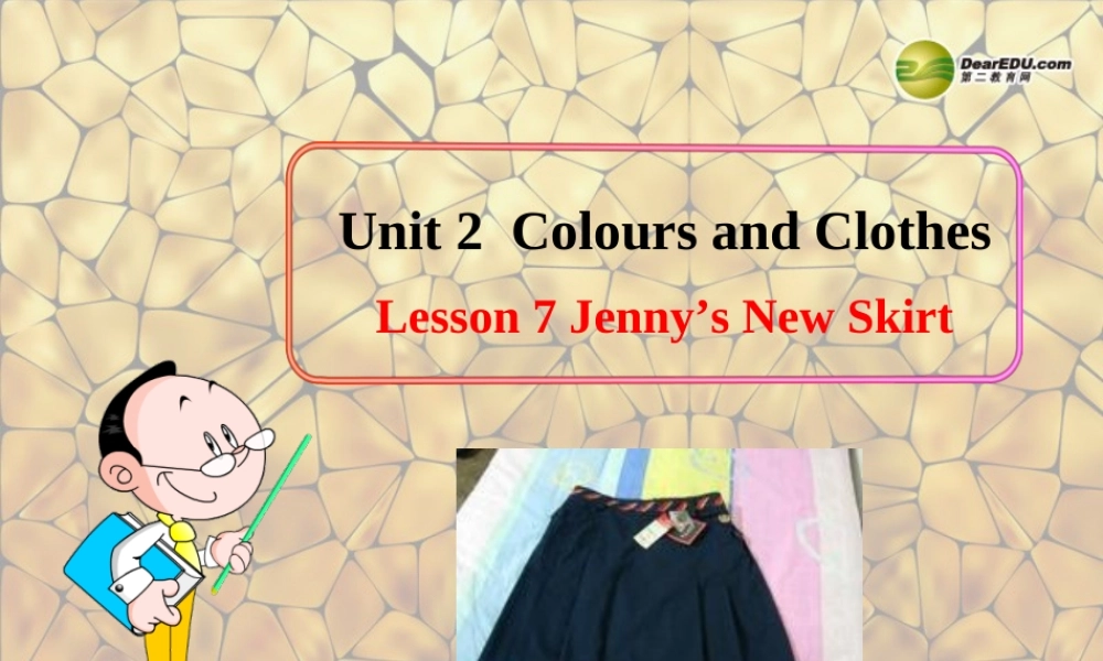冀教初中英语七上《Lesson 7 Jenny's New Skirt》PPT课件 (2).ppt