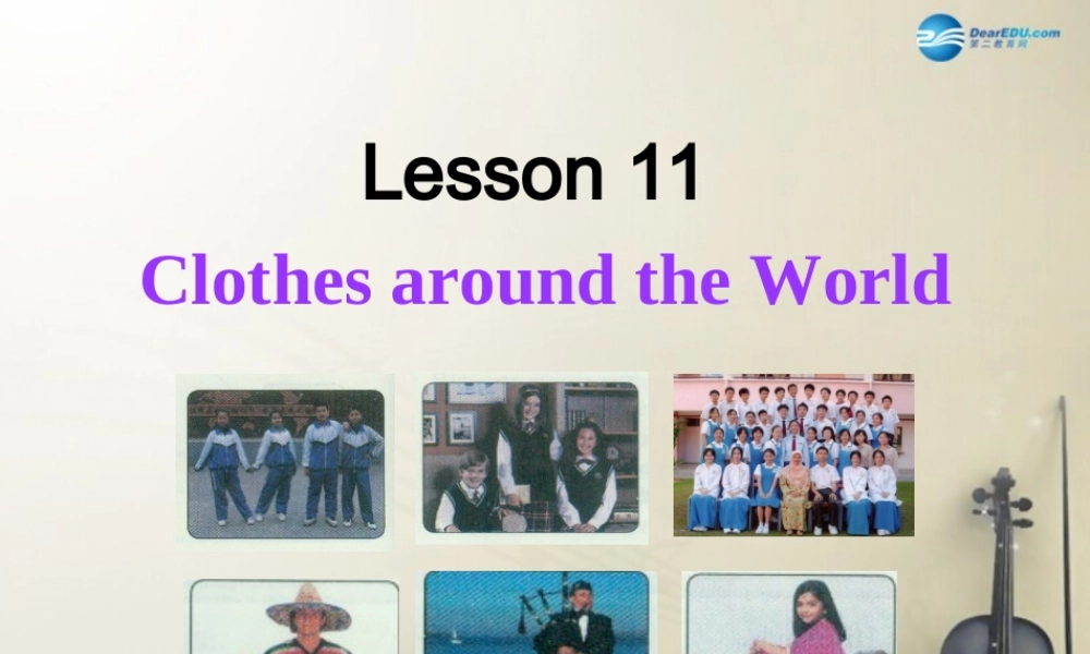 冀教初中英语七上《Lesson 11 Clothes around the World》PPT课件 (3).ppt