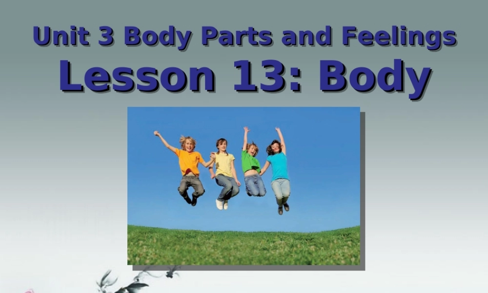 冀教初中英语七上《Lesson 13 Body Parts》PPT课件 (3).ppt