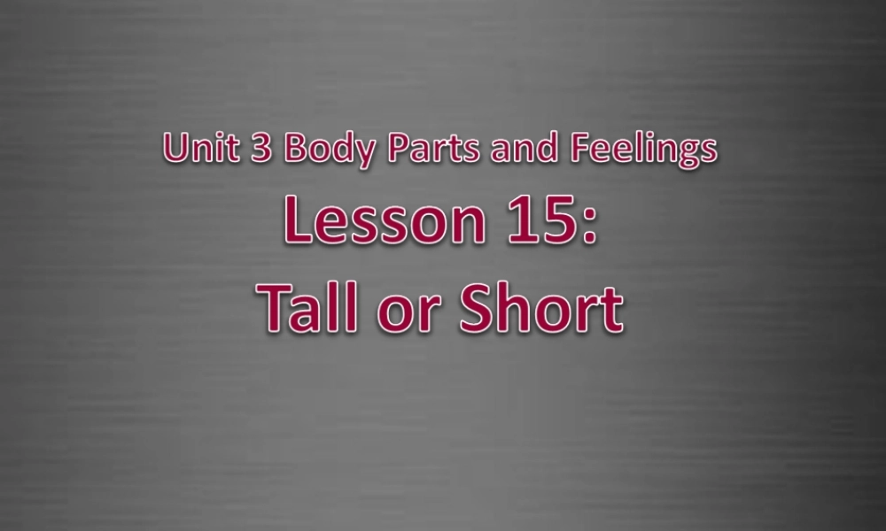 冀教初中英语七上《Lesson 15 Tall or Short》PPT课件 (5).ppt