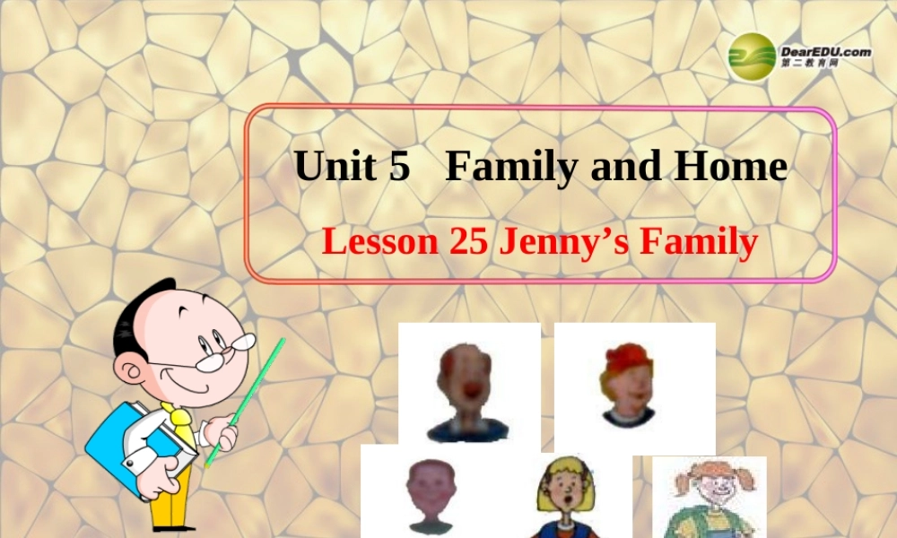 冀教初中英语七上《Lesson 25 Jenny's Family》PPT课件 (1).ppt