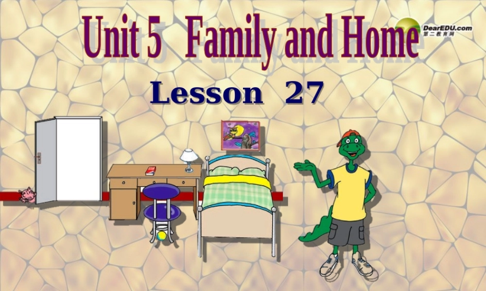 冀教初中英语七上《Lesson 27 Danny at Home》PPT课件 (2).ppt