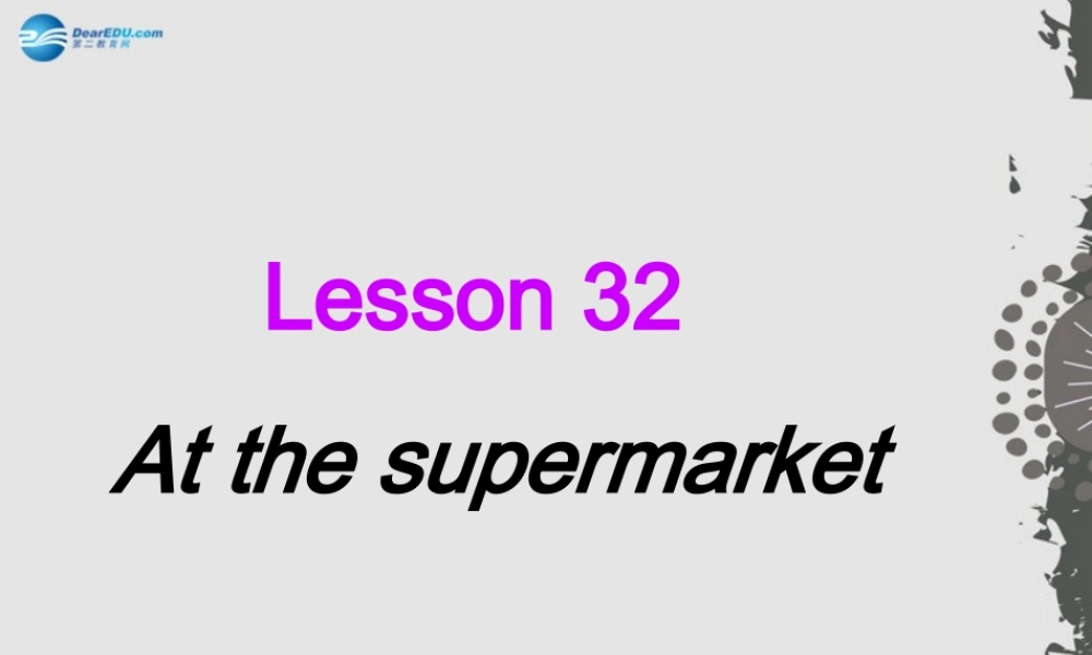 冀教初中英语七上《Lesson 32 At the Supermarket》PPT课件 (4).ppt