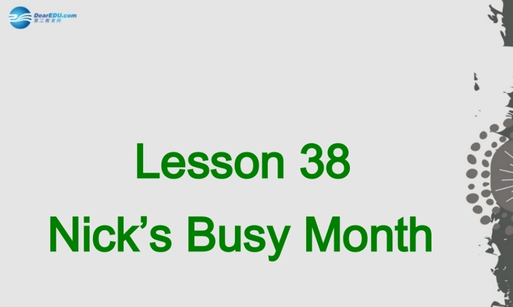 冀教初中英语七上《Lesson 38 Nick's Busy Month》PPT课件 (2).ppt