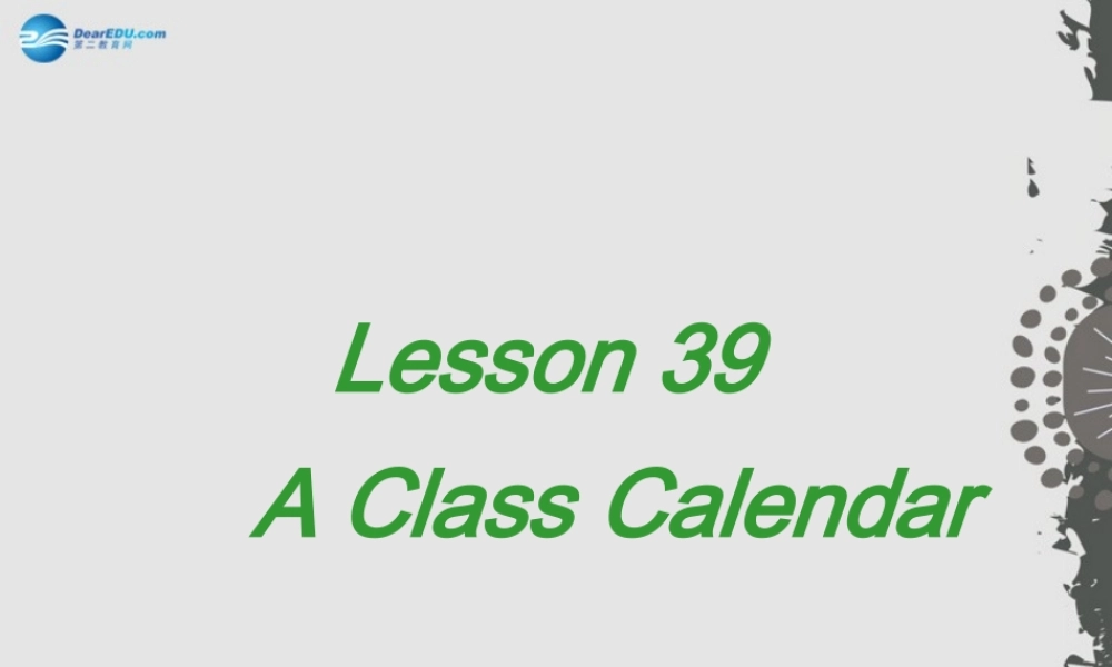 冀教初中英语七上《Lesson 39 A Class Calendar》PPT课件 (2).ppt