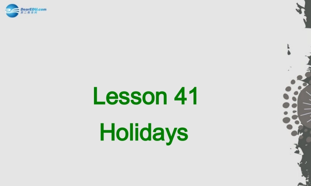 冀教初中英语七上《Lesson 41 Holidays》PPT课件 (2).ppt