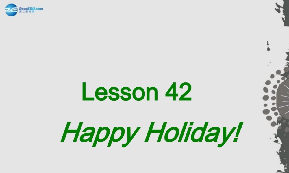 冀教初中英语七上《Lesson 42 Happy Holidays!》PPT课件 (2).ppt