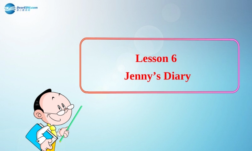 冀教初中英语七下《Lesson 6 Jenny's Diary》PPT课件 (4).ppt