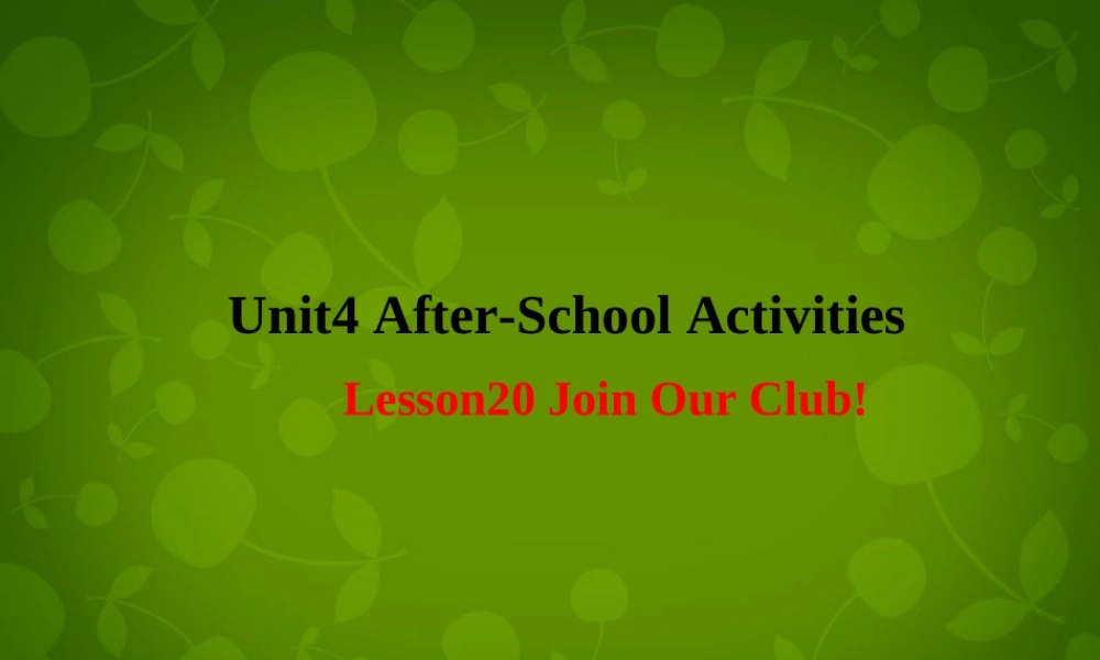 冀教初中英语七下《Lesson 20 Join Our Club!》PPT课件 (3).ppt