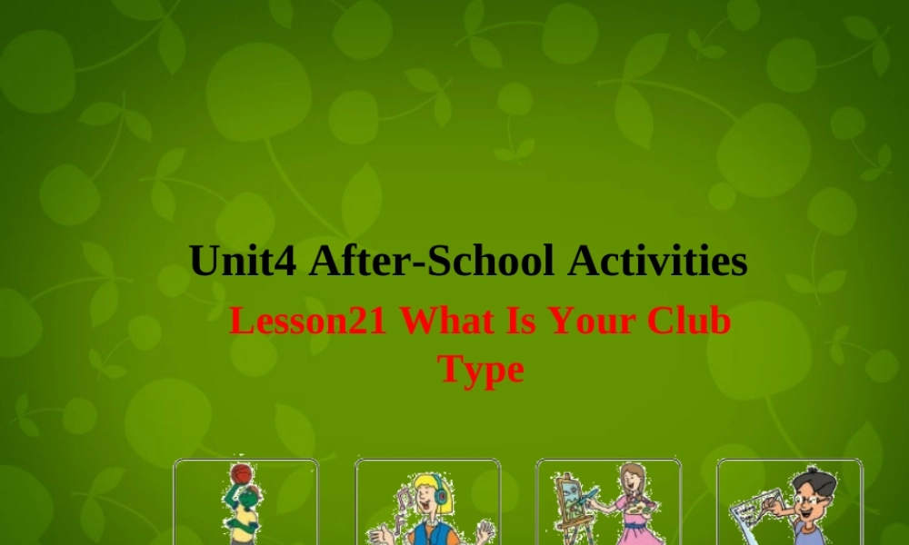 冀教初中英语七下《Lesson 21 What Is Your Club Type》PPT课件 (3).ppt