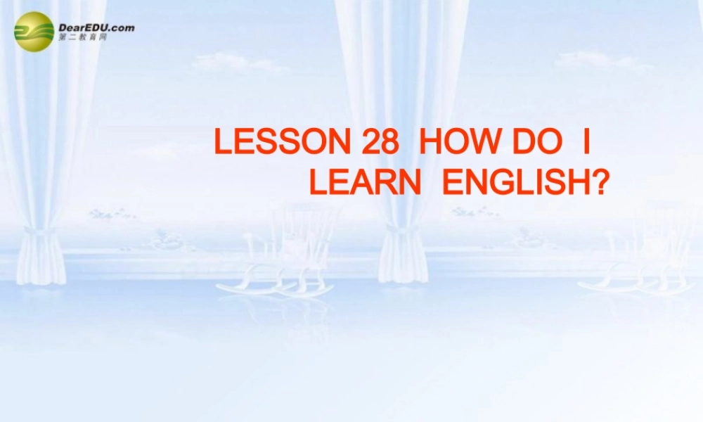 冀教初中英语七下《Lesson 28 How Do I Learn English》PPT课件 (2).ppt
