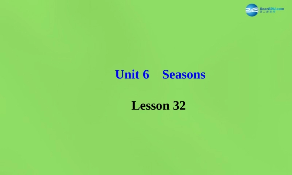 冀教初中英语七下《Lesson 32 I Can't Wait for Winter!》PPT课件 (1).ppt