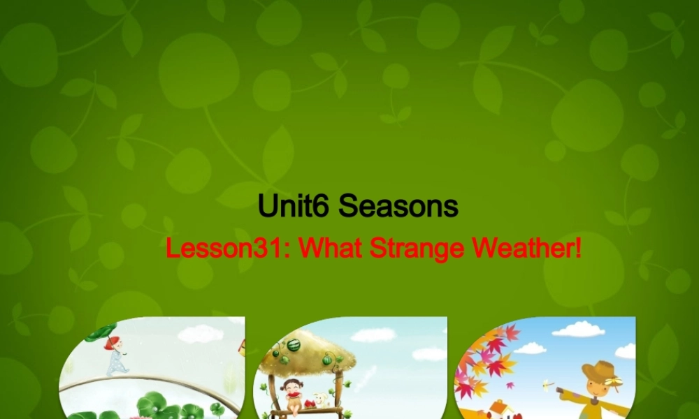 冀教初中英语七下《Lesson 31 What Strange Weather!》PPT课件 (5).ppt
