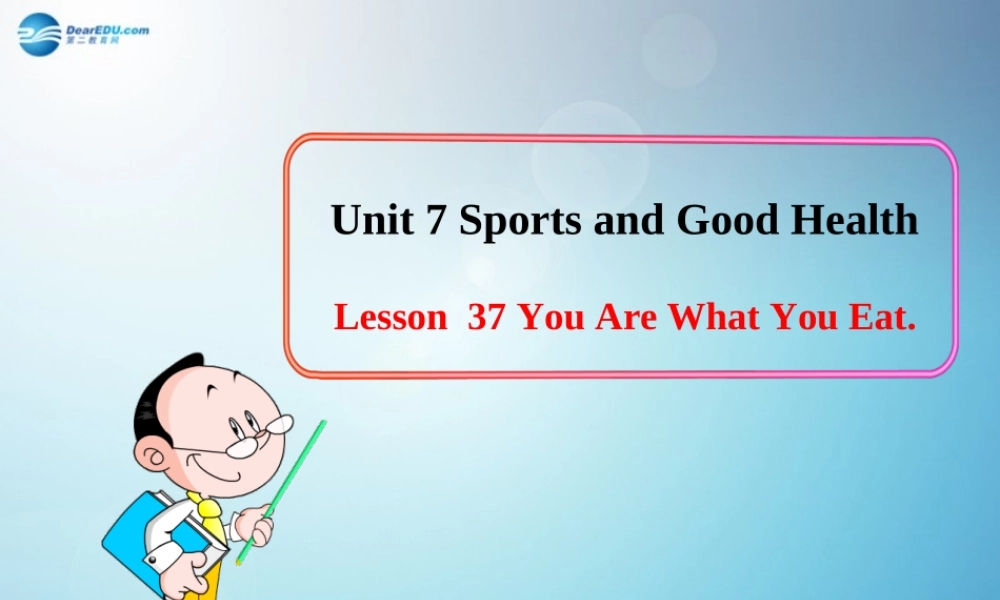 冀教初中英语七下《Lesson 37 You Are What You Eat!》PPT课件 (3).ppt
