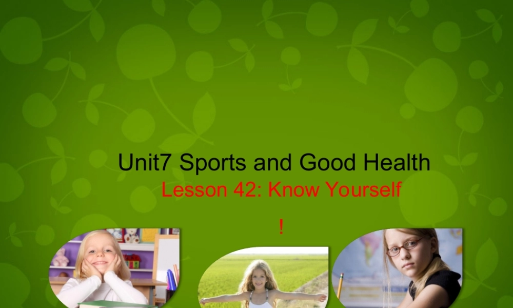 冀教初中英语七下《Lesson 42 Know Yourself》PPT课件 (4).ppt