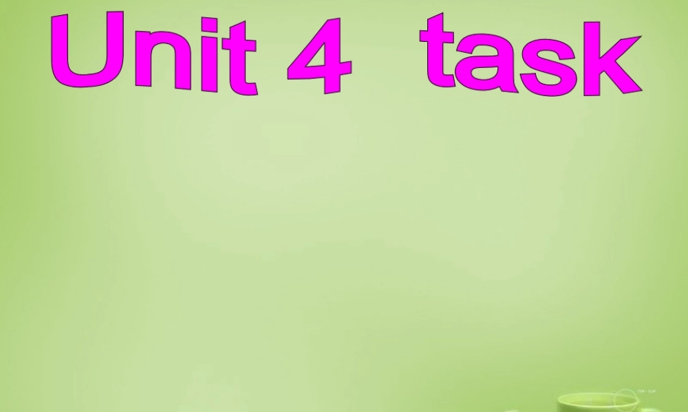 江苏省常州市潞城中学八年级英语下册 Unit 4 A good read task课件 .ppt